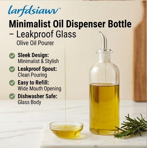 larfdsiawv™ Minimalist Oil Dispenser Bottle – Leakproof Glass Olive Oil Pourer
